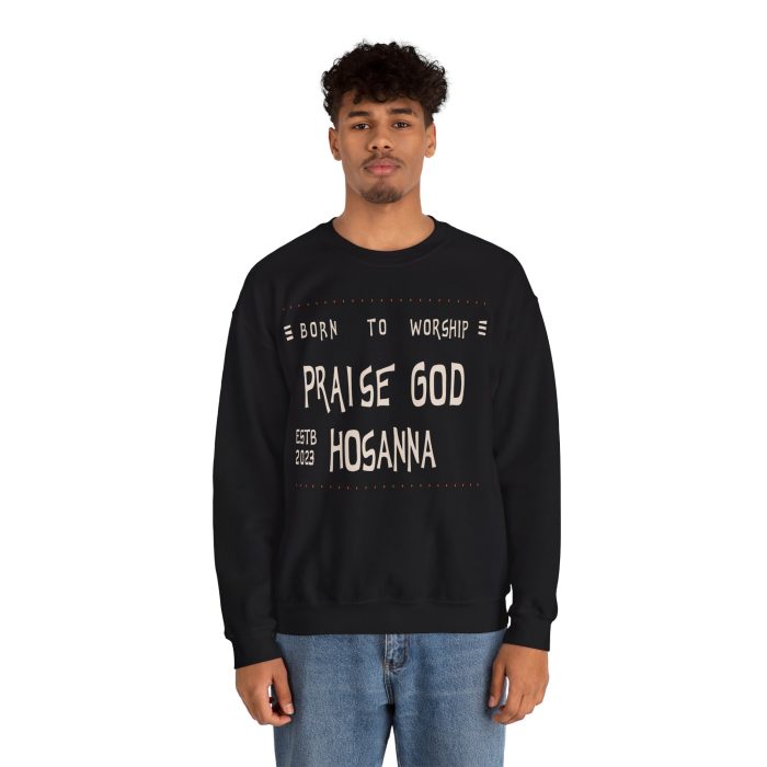 Praise God, Hosanna Crewneck Sweatshirt - Image 5