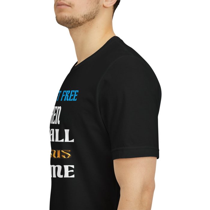 I Am Set Free Short Sleeve Tee - Hosanna Christian T Shirt - Image 27