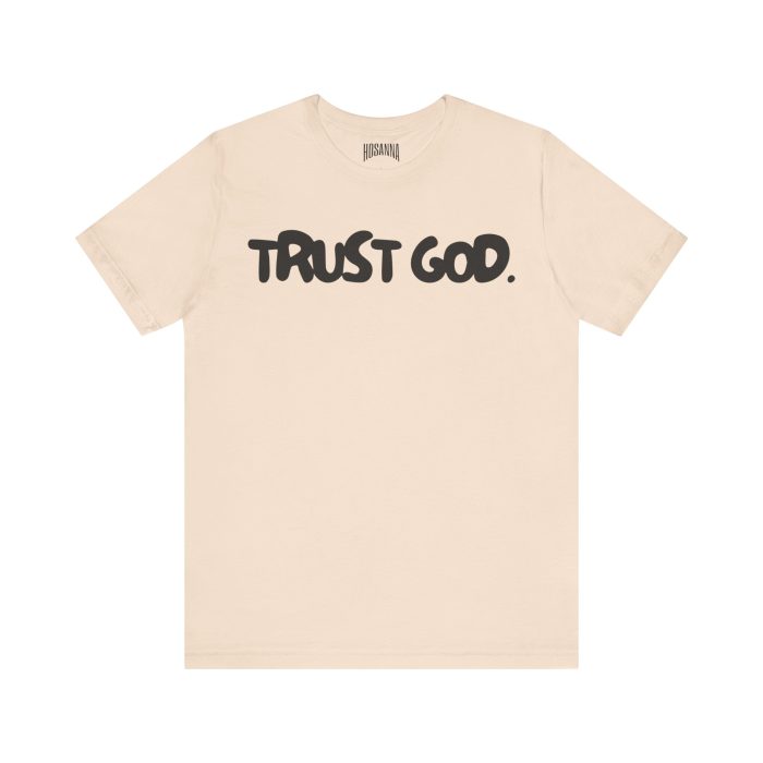 Trust God Short Sleeve Tee - Image 5
