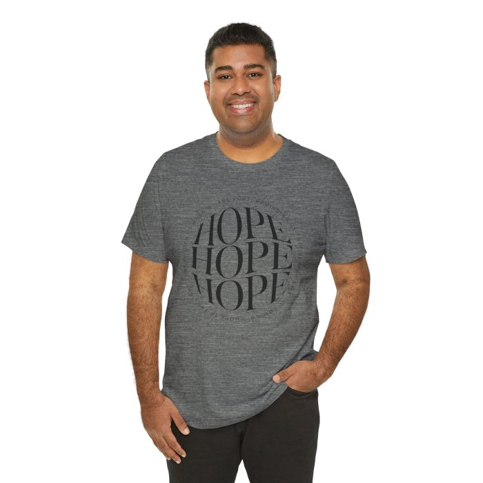 Hope Unisex Jersey Tee - Christian Hosanna T Shirt - Image 47